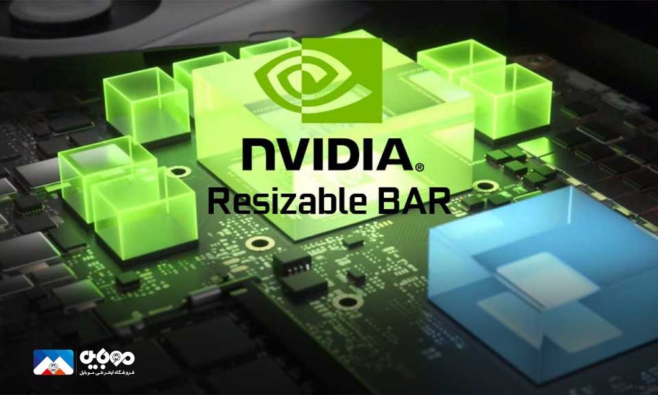 فعال شدن انویدیا Resizable BAR برای GPU-های RTX 3000 فعال شدن انویدیا Resizable BAR برای GPU-های RTX 3000